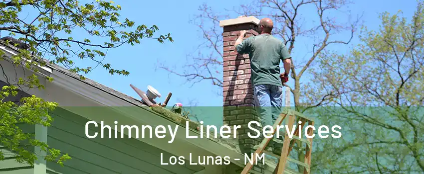  Chimney Liner Services Los Lunas - NM