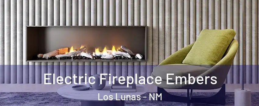  Electric Fireplace Embers Los Lunas - NM