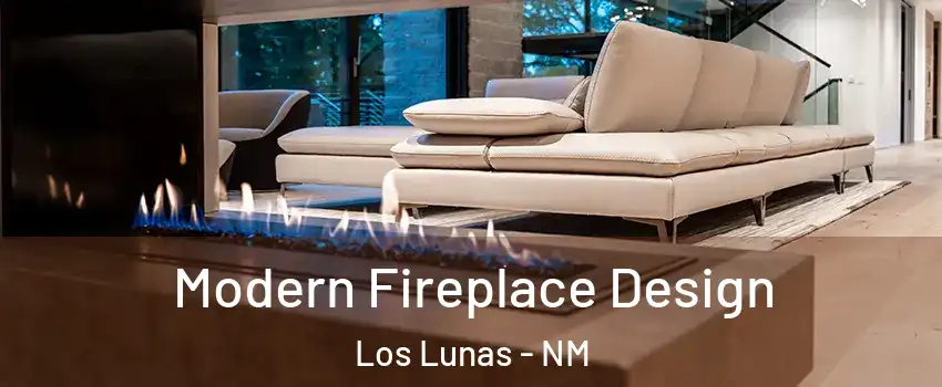  Modern Fireplace Design Los Lunas - NM