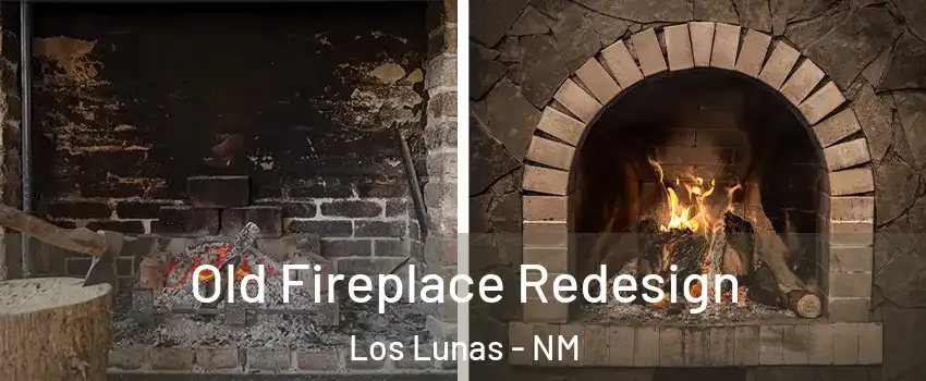  Old Fireplace Redesign Los Lunas - NM